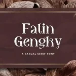 Fatin Gengky Serif Font