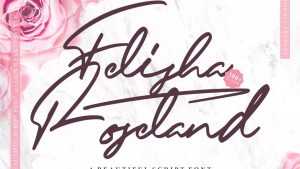 Felisha Roseland Font › Fontesk