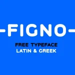 Figno Typeface - Fonte Grátis Figno Typeface