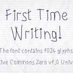First Time Writing! Font › Fontesk