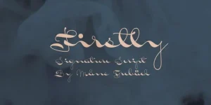 Firstly Script Font