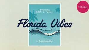 Florida Vibes Font › Fontesk