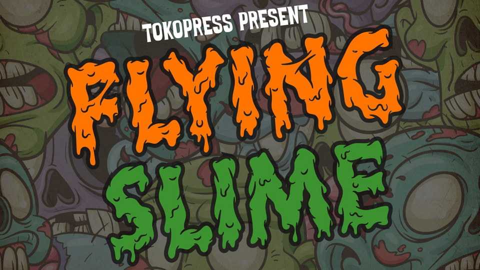 Flying Slime Font › Fontesk