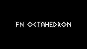 FN Octahedron Font › Fontesk