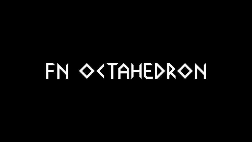 FN Octahedron Font › Fontesk