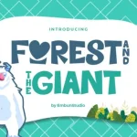 Forest & The Giant Font