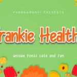 Frankie Healthy Font