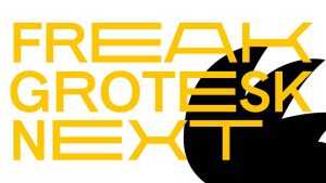 Freak Grotesk Next Font › Fontesk