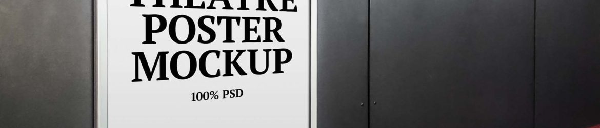 Free Theatre Poster Mockup (PSD)