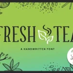 Fresh Tea - A fancy handwritten font - Fonte Grátis Fresh Tea - A fancy handwritten font