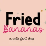 Fried Bananas Font