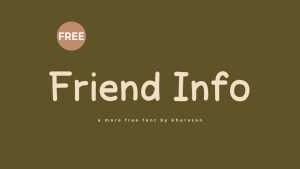 Friend Info Font › Fontesk