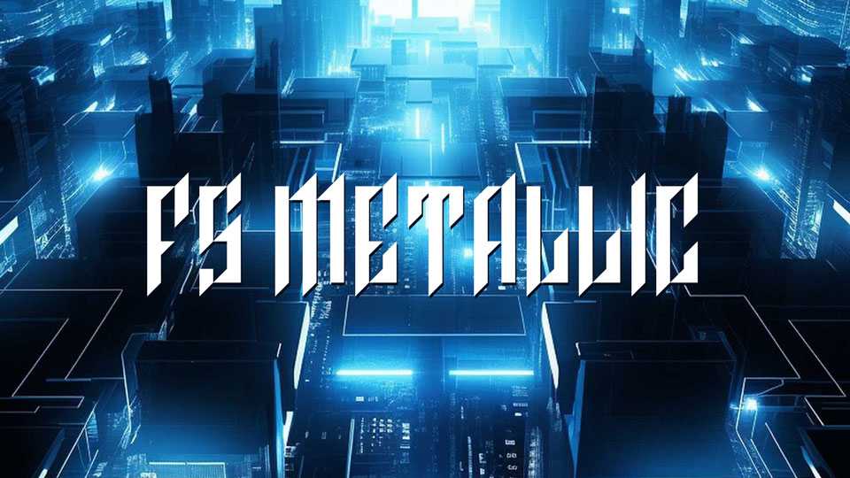 FS Metallic Font › Fontesk