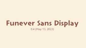 Funever Sans Font › Fontesk