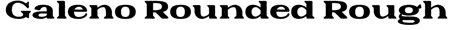 Galeno Rounded Rough Font