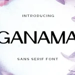 Ganama Font
