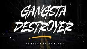 Gangsta Destroyer Font › Fontesk