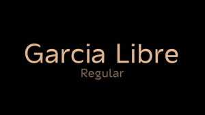 Garcia Libre Font › Fontesk
