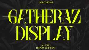 Gatheraz Display Font › Fontesk