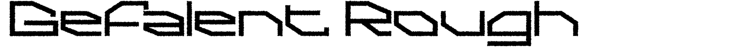 Gefalent Rough Font