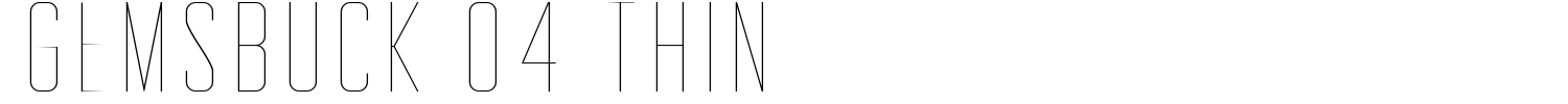 Gemsbuck 04 Thin Font