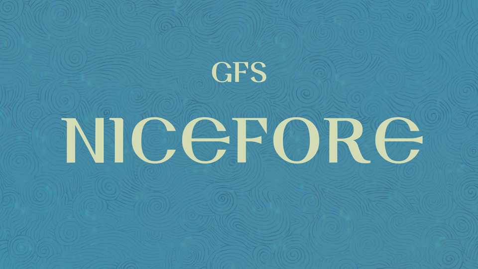 GFS Nicefore Font › Fontesk