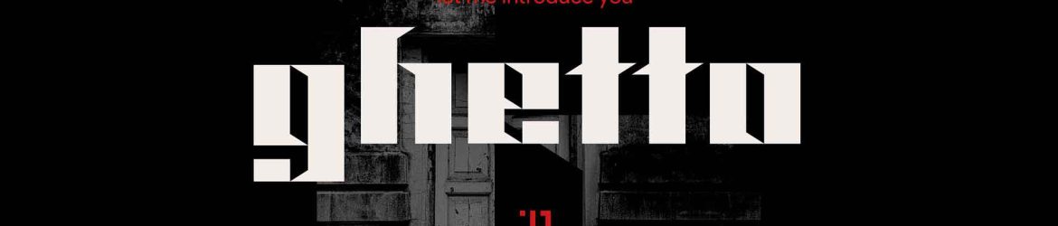 Ghetto Display Font