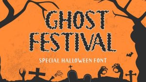 Ghost Festival Font › Fontesk