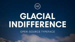 Glacial Indifference Font Family › Fontesk