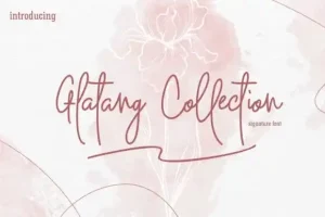 Glatang Collection Signature Font