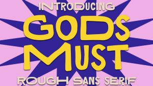 Gods Must Font › Fontesk
