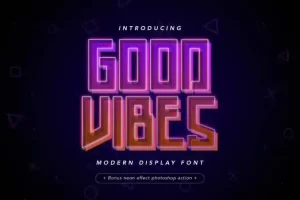 Good Vibes Display Font