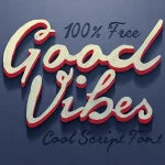 Good Vibes Font - Fonte Grátis Good Vibes Font
