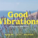 Good Vibrations Serif Font