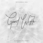 Good Wish Signature Font