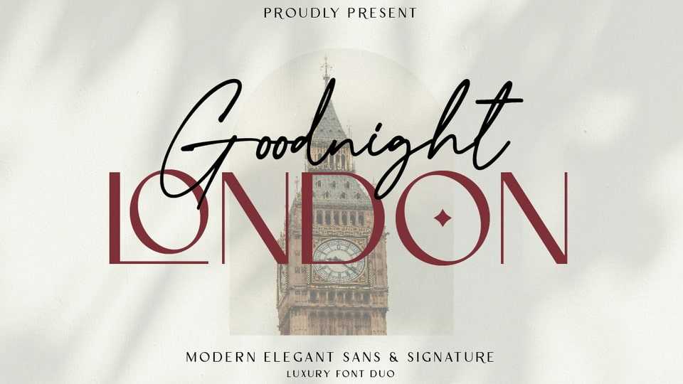 Goodnight London Font › Fontesk
