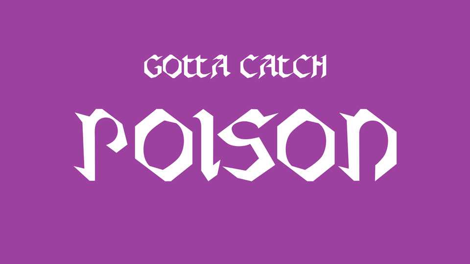 Gotta Catch Poison Font › Fontesk