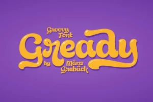 Gready Font