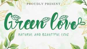 Green Love Script Font › Fontesk