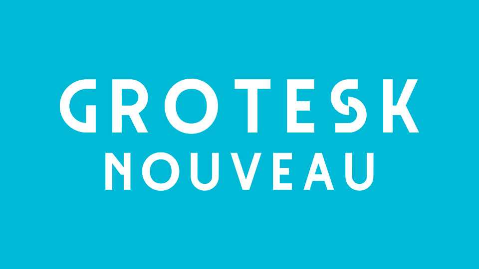 Grotesk Nouveau Font › Fontesk