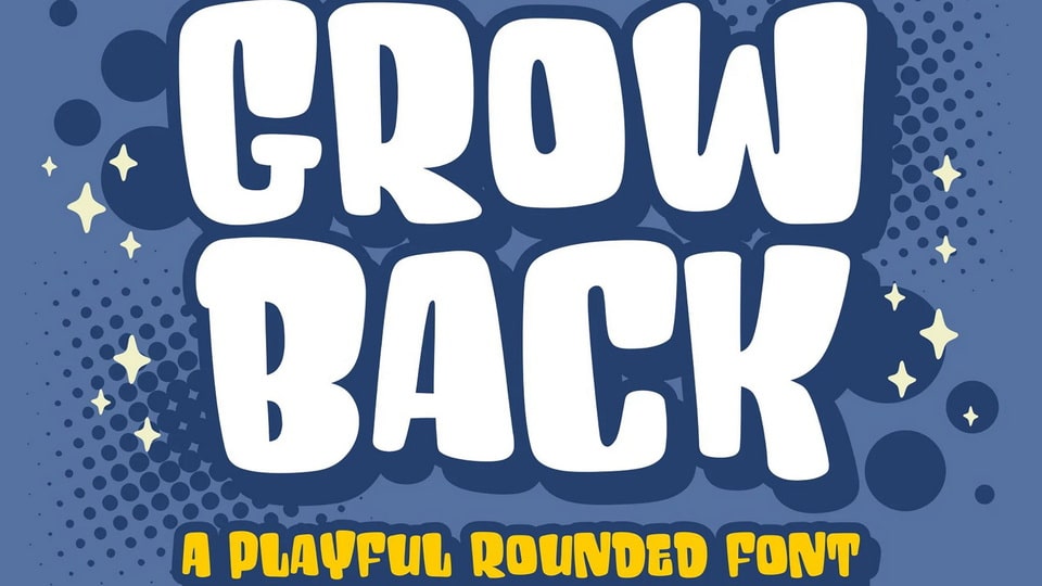 Grow Back Font › Fontesk
