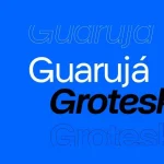 Guaruja Grotesk Font - Fonte Grátis Guaruja Grotesk Font