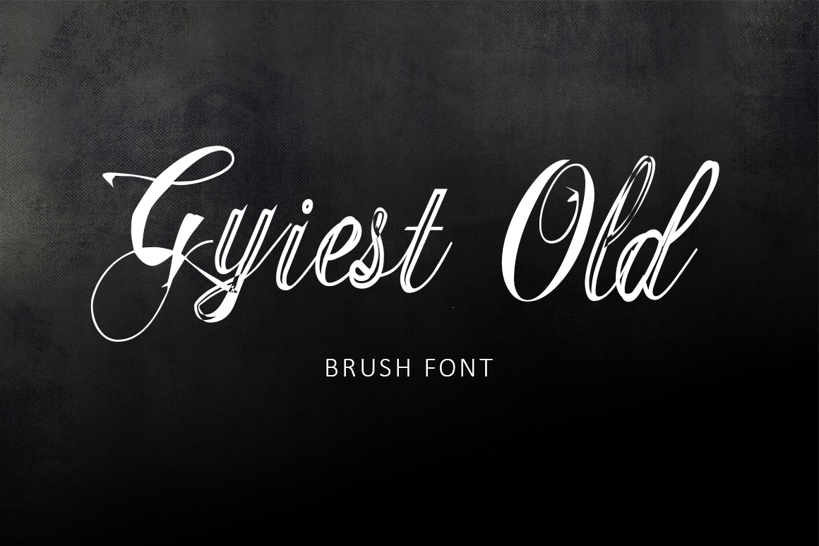 Gyiest Old Brush Font