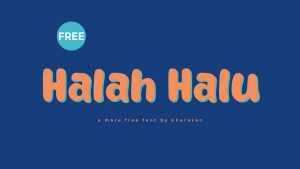 Halah Halu Font › Fontesk