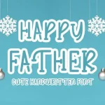 Happy Father Display Font