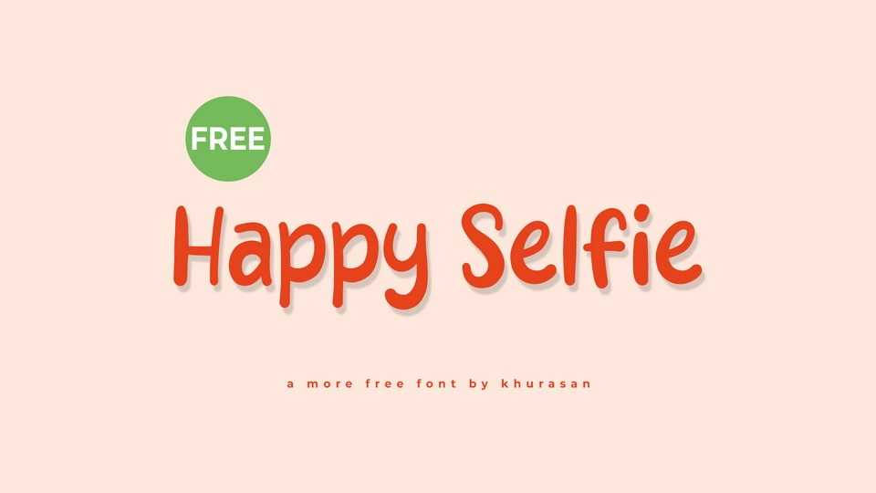Happy Selfie Font › Fontesk