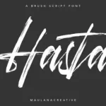 Hasta Brush Script Font