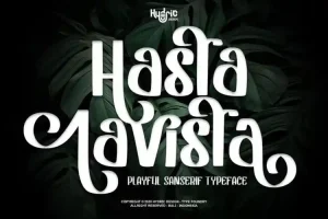 Hasta Lavista Display Font