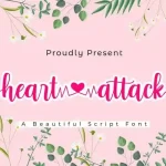 Heart Attack Calligraphy Font - Fonte Grátis Heart Attack Calligraphy Font
