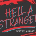 HELLA STRANGER Brush Font